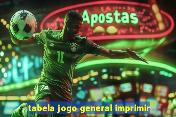 tabela jogo general imprimir